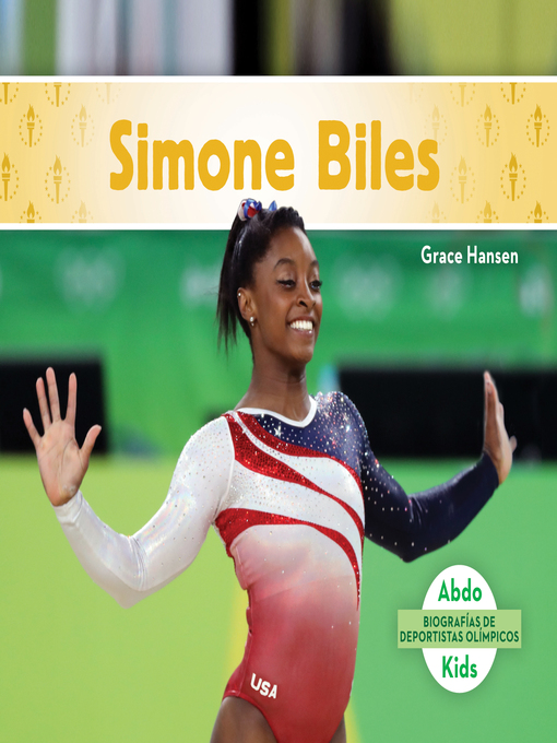 Title details for Simone Biles (Spanish Version) by Grace Hansen - Available